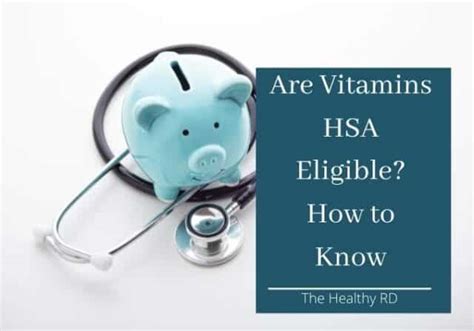 Are Vitamins Eligible for HSA? Exploring the Intersection of Health and Finance